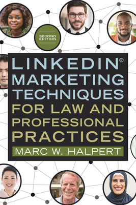 Linkedin(r) Marketing Techniques for Law and Professional Practices Cover Image
