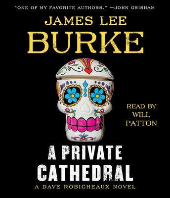 A Private Cathedral: A Dave Robicheaux Novel