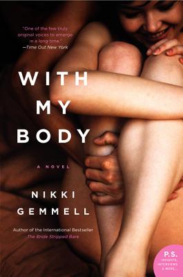 With My Body: A Novel By Nikki Gemmell Cover Image