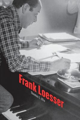 Frank Loesser (Yale Broadway Masters Series) By Thomas L. Riis, II Cover Image