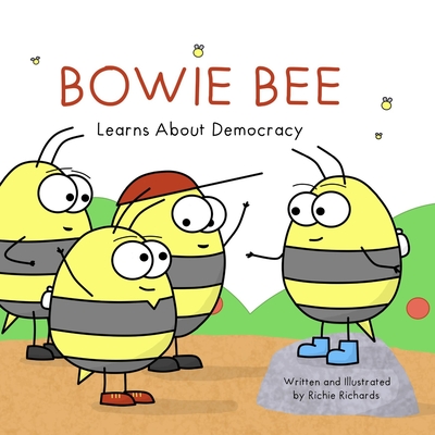 Bowie Bee Learns About Democracy Cover Image