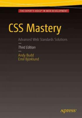 CSS Mastery By Andy Budd, Emil Björklund Cover Image