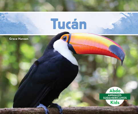 Tucán By Grace Hansen Cover Image