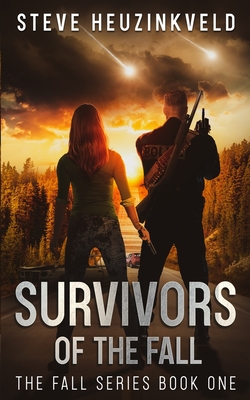 Survivors of The Fall: A Post-Apocalyptic Survival Thriller Cover Image
