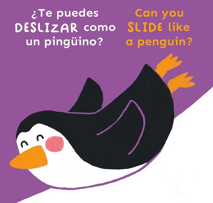 ¿Te Puedes Deslizar Como Un Pingüino?/Can You Slide Like a Penguin? Cover Image