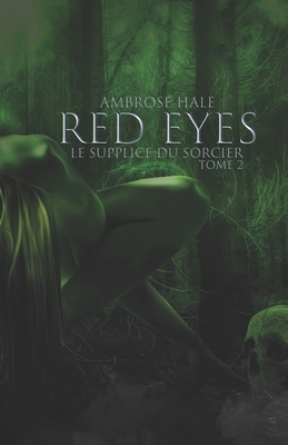 Red Eyes: Le supplice du sorcier Cover Image