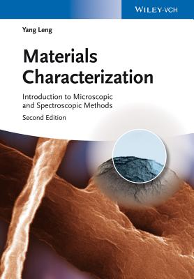 Materials Characterization: Introduction to Microscopic and Spectroscopic Methods Cover Image