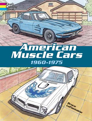 American Muscle Cars, 1960-1975 By Bruce LaFontaine Cover Image