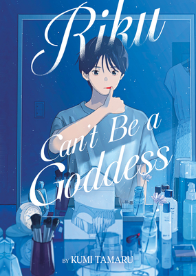 Riku Can't Be a Goddess (Light Novel) Cover Image