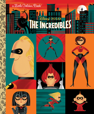 The Incredibles (Disney/Pixar The Incredibles) (Little Golden Book)