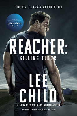 Reacher: Killing Floor (Movie Tie-In) (Jack Reacher #1) By Lee Child Cover Image