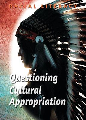 Questioning Cultural Appropriation By Jonita Davis Cover Image