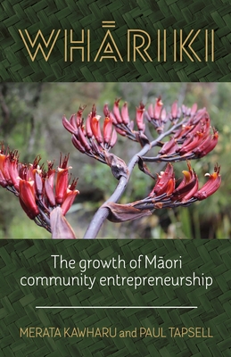 Whāriki: The Growth of Māori Community Entrepreneurship Cover Image