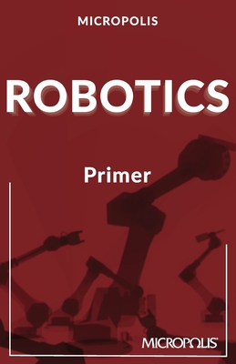 Micropolis Robotics Primer Cover Image