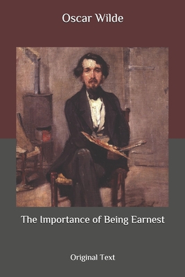 The Importance of Being Earnest