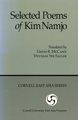 Selected Poems of Kim Namjo (Ceas) (Cornell East Asia Series #63) By Namjo Kim, David R. McCann (Translator), Hyun-Jae Yee Salee (Translator) Cover Image