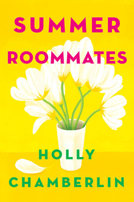 Summer Roommates (A Yorktide, Maine Novel #4) By Holly Chamberlin Cover Image
