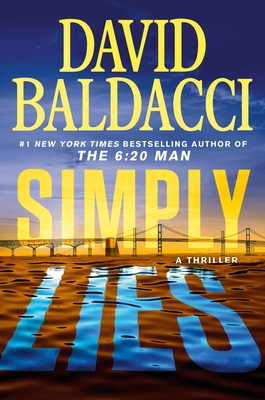 Simply Lies: A Psychological Thriller By David Baldacci Cover Image
