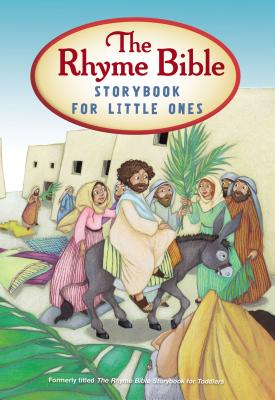The Rhyme Bible Storybook for Little Ones By L. J. Sattgast, Laurence Cleyet-Merle (Illustrator) Cover Image