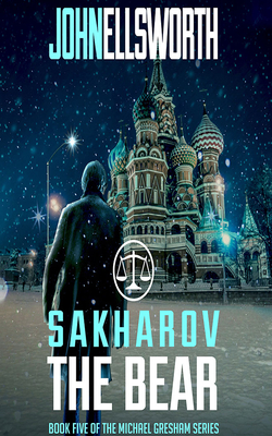 Sakharov the Bear (Michael Gresham #5) Cover Image