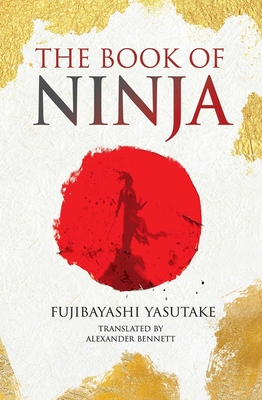 The Book of Ninja (Arcturus Silkbound Classics) | Parnassus Books