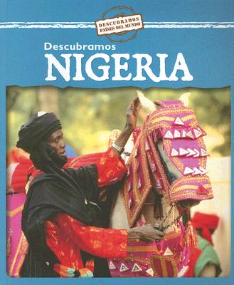 Descubramos Nigeria (Looking at Nigeria) By Jillian Powell Cover Image