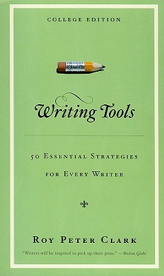 Writing Tools: 50 Essential Strategies for Every Writer Cover Image