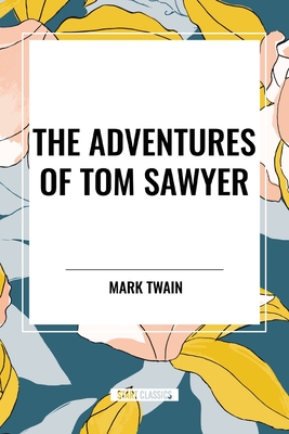 The Adventures of Tom Sawyer