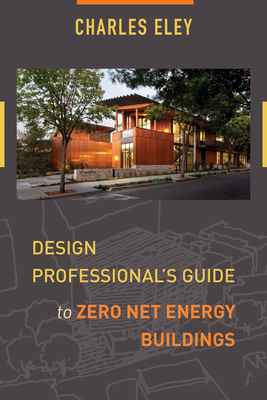 Design Professional's Guide to Zero Net Energy Buildings Cover Image