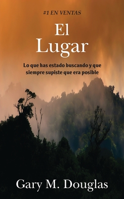 El Lugar (Spanish) By Gary M. Douglas Cover Image