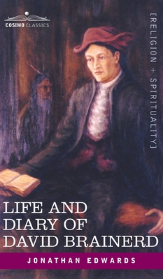 Life and Diary of David Brainerd Cover Image