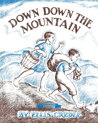 Down, Down the Mountain By Ellis Credle Cover Image