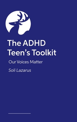 The ADHD Teen Survival Guide: Your Launchpad to an Amazing Life Cover Image