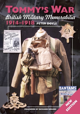 Tommy's War: British Military Memorabilia 1914-1918 New Edition Cover Image