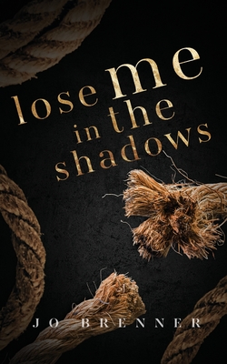 Lose Me in the Shadows Cover Image