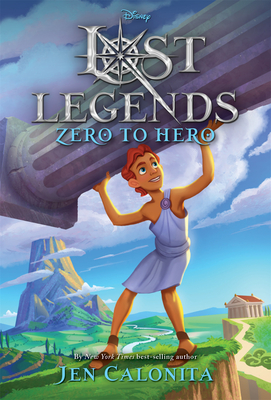 Cover for Lost Legends: Zero to Hero (Disney's Lost Legends)