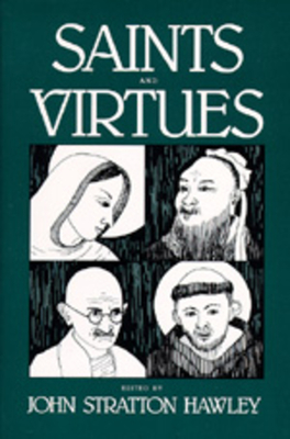 Cover for Saints and Virtues (Comparative Studies in Religion and Society #2)