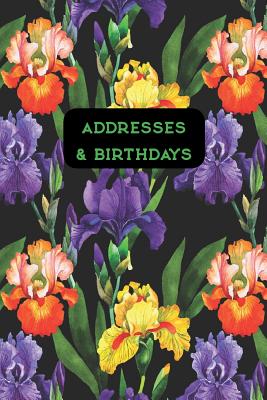 Addresses & Birthdays: Watercolor Irises Cover Image