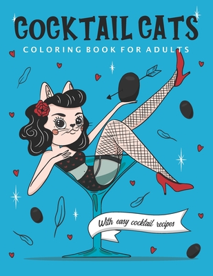 Cat Coloring Book: An Adult Coloring Book With Fun, Easy And Relaxing  Color