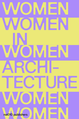 Documents and Histories: Women in Architecture