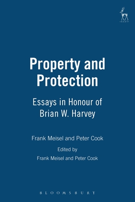 Property and Protection: Essays in Honour of Brian Harvey Cover Image