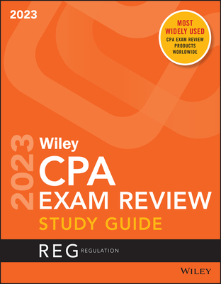 Wiley's CPA 2023 Study Guide: Regulation Cover Image