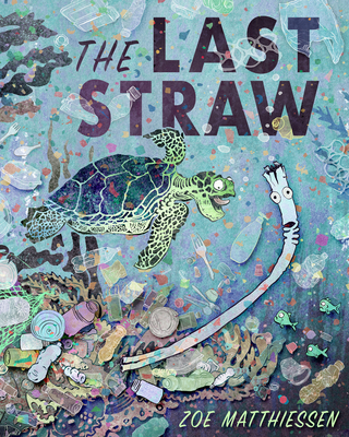 The Last Straw By Zoe Matthiessen Cover Image