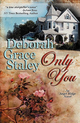 Only You By Deborah Grace Staley Cover Image