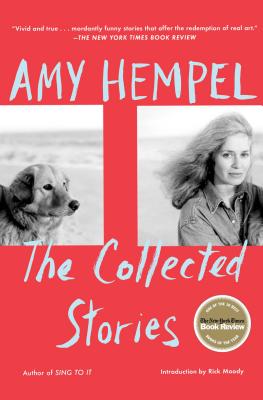 Cover for The Collected Stories of Amy Hempel