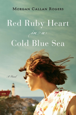 Red Ruby Heart in a Cold Blue Sea: A Novel (Florine Series)