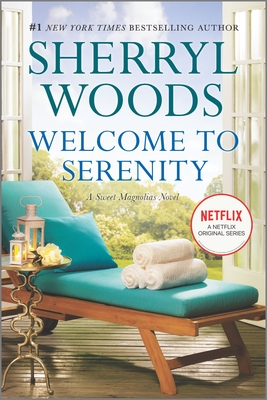 Welcome to Serenity (Sweet Magnolias Novel #4)