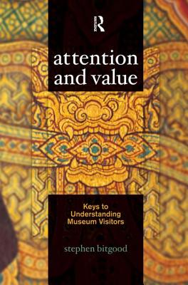 Attention and Value: Keys to Understanding Museum Visitors Cover Image