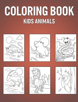 Coloring Book Kids Animals: Cute Colouring Pages For Kids - Great Book For Birthday Gift By Claire Evans Cover Image