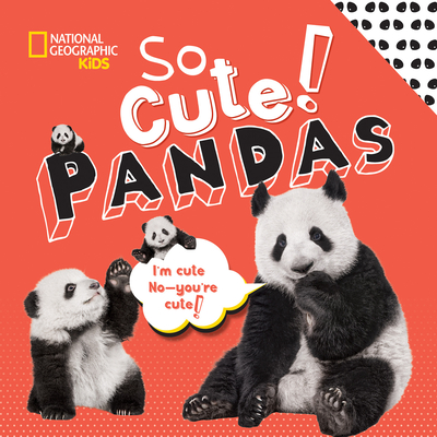 So Cute! Pandas By Crispin Boyer Cover Image